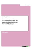 Holozäne Vegetations- und Waldbrandgeschichte des Karwendelgebirges