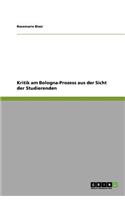 Kritik am Bologna-Prozess aus der Sicht der Studierenden: (German)
