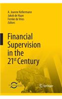 Financial Supervision in the 21st Century