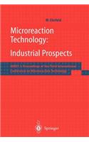 Microreaction Technology: Industrial Prospects