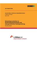 Notwehrprovokation in Strafrechtswissenschaft und obergerichtlicher Rechtsprechung