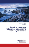 Bioactive secondary metabolites from marine Streptomyces species