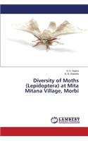Diversity of Moths (Lepidoptera) at Mita Mitana Village, Morbi