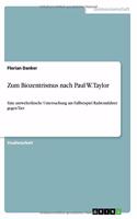 Zum Biozentrismus nach Paul W. Taylor