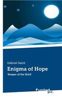 Enigma of Hope: 'Keeper of the Hold'