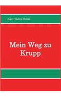 Mein Weg Zu Krupp