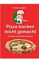 Pizza Backen Leicht Gemacht