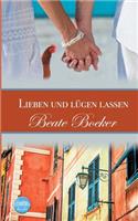 Lieben und lügen lassen