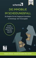 Immobilie Im Scheidungsfall: Ein Ratgeber für den Umgang mit Immobilien im Scheidungs- oder Trennungsfall