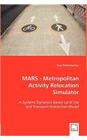 MARS - Metropolitan Activity Relocation Simulator