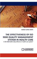 Effectiveness of ISO 9000 Quality Management System in Health Care