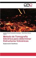 Método de Tomografía Eléctrica para determinar Estructuras Volcánicas