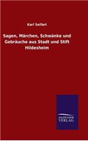 Sagen, Märchen, Schwänke und Gebräuche aus Stadt und Stift Hildesheim