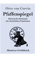 Pfaffenspiegel (Großdruck)
