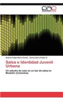 Salsa e Identidad Juvenil Urbana