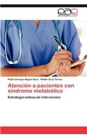 Atencion a Pacientes Con Sindrome Metabolico