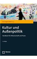 Kultur Und Aussenpolitik: Handbuch Fur Wissenschaft Und Praxis