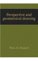 Perspective and geometrical drawing