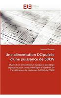 Une Alimentation DC/Puls�e d''une Puissance de 50kw