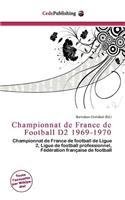 Championnat de France de Football D2 1969-1970: (French)