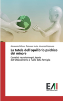 tutela dell'equilibrio psichico del minore