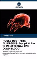 House Dust Mite Allergens