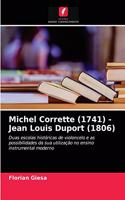 Michel Corrette (1741) - Jean Louis Duport (1806)