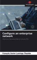 Configure an enterprise network