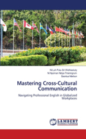 Mastering Cross-Cultural Communication