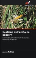 Gestione dell'azoto nel popcorn