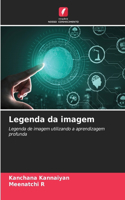 Legenda da imagem