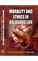 Morality and Ethics in Religious Life