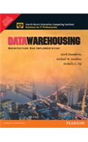 Data Warehousing : Architecture and Implementation