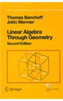 Linear Algebra Through Geometry:second Edition