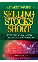 Trader's Guide to Selling Stocks Short
