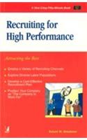 Recruiting For High Performance (Attracting The Best)