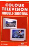 Colour Television Trouble-Shooting