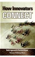 How Innovators Connect