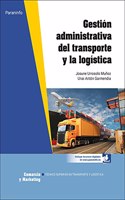 Gestion administrativa del transporte y la logistica