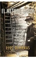 El Metodo Gaudi = The Method Gaudi