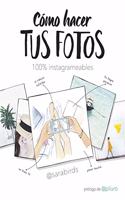 Como hacer tus fotos 100% instagrameables