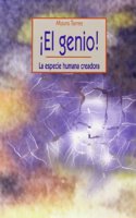 Â¡El genio!. La especie humana creadora