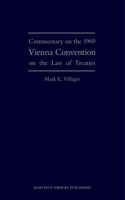Commentary on the 1969 Vienna Convention on the Law of Treaties