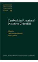 Casebook in Functional Discourse Grammar