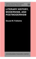 Literary History, Modernism, and Postmodernism