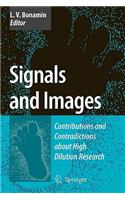 Signals and Images: Contributions and Contradictions about High Dilution Research