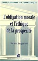 L'Obligation Morale Et l'Éthique de la Prospérité