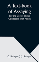 Text-book of Assaying