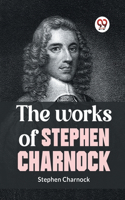 Works Of Stephen Charnock