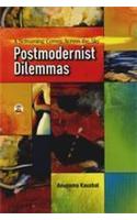 Postmodernist Dilemmas : A Screaming Comes Across the Sky